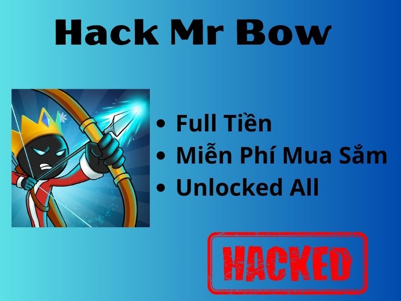 Tải Hack Mr Bow Mod Apk (Vô Hạn Tiền, Unlocked All) v5.0.9 3 Những tính năng nổi bật của phiên bản Hack Mr Bow