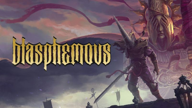 Thông Tin Về Blasphemous MOD APK 